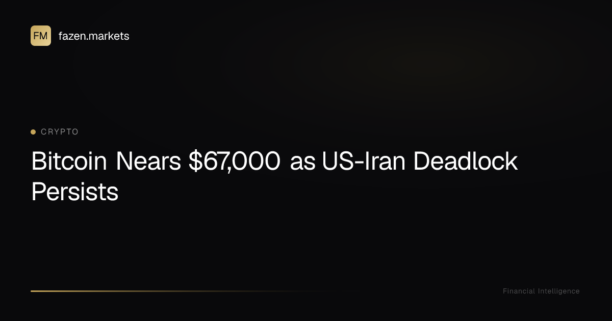 Bitcoin Nears $67,000 as US-Iran Deadlock Persists | Fazen Markets