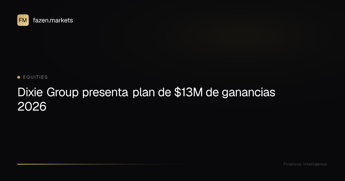 Dixie Group presenta plan de $13M de ganancias 2026 | Fazen Markets