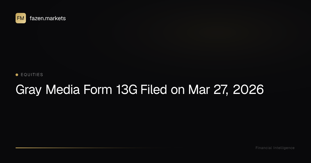 Gray Media Form 13G Filed on Mar 27, 2026 | Fazen Markets