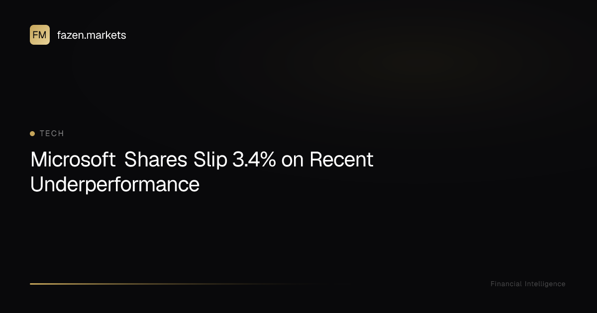 Microsoft Shares Slip 3.4% on Recent Underperformance | Fazen Markets